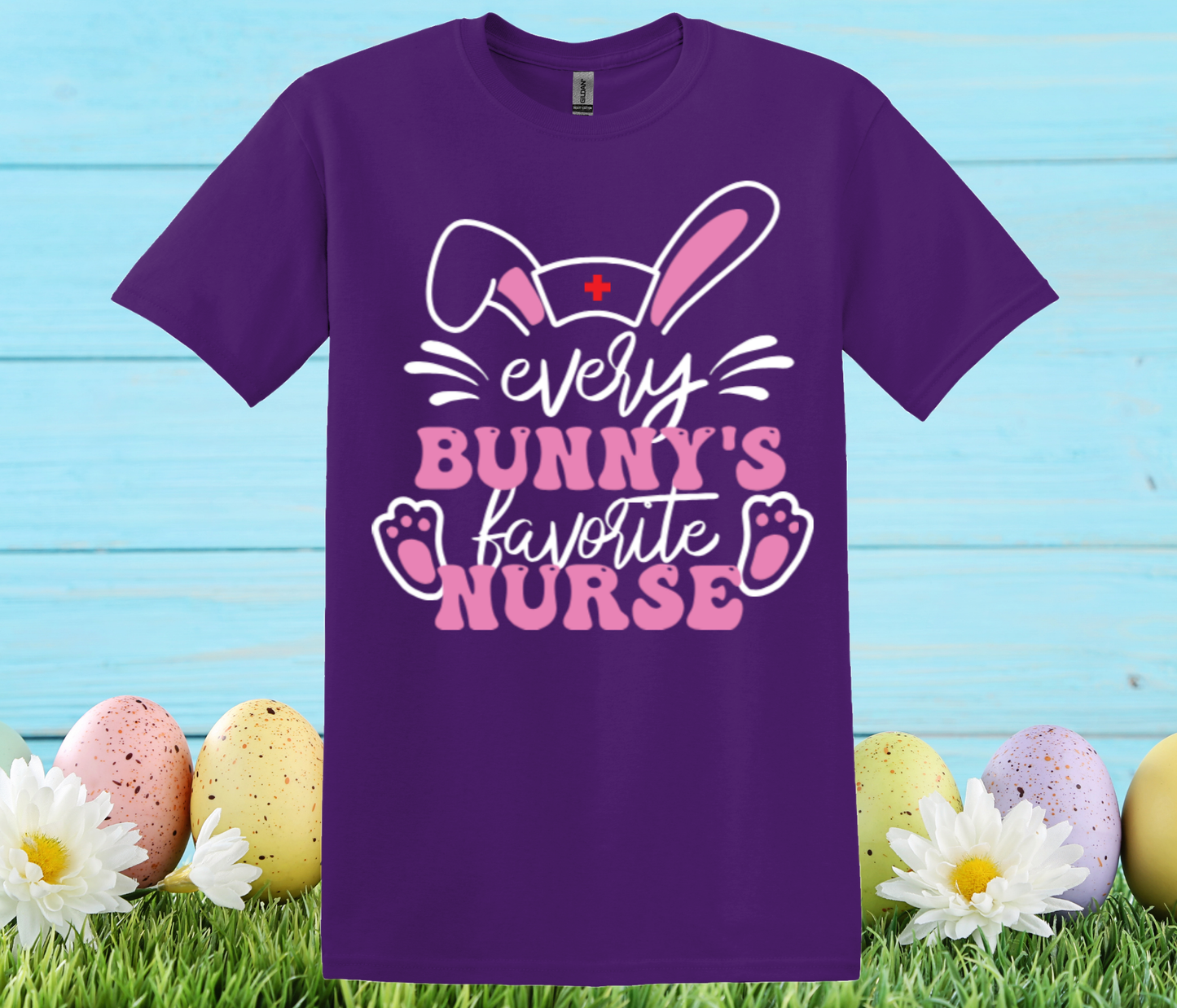 NURSE EASTER GRAPHIC T-SHIRTS EVERY BUNNY'S FAVORITE NURSE