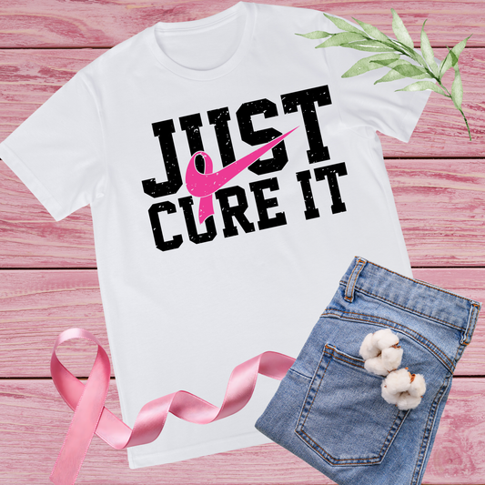 BREAST CANCER AWARENESS SUBLIMATION T-SHIRTS-JUST CURE IT
