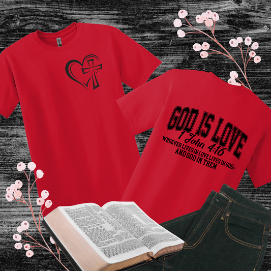 CHRISTIAN GRAPHIC T-SHIRT, 1 JOHN 4:16-GOD IS LOVE